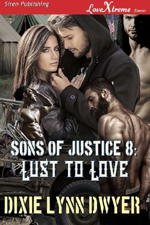 [Sons of Justice 08] • Lust to Love